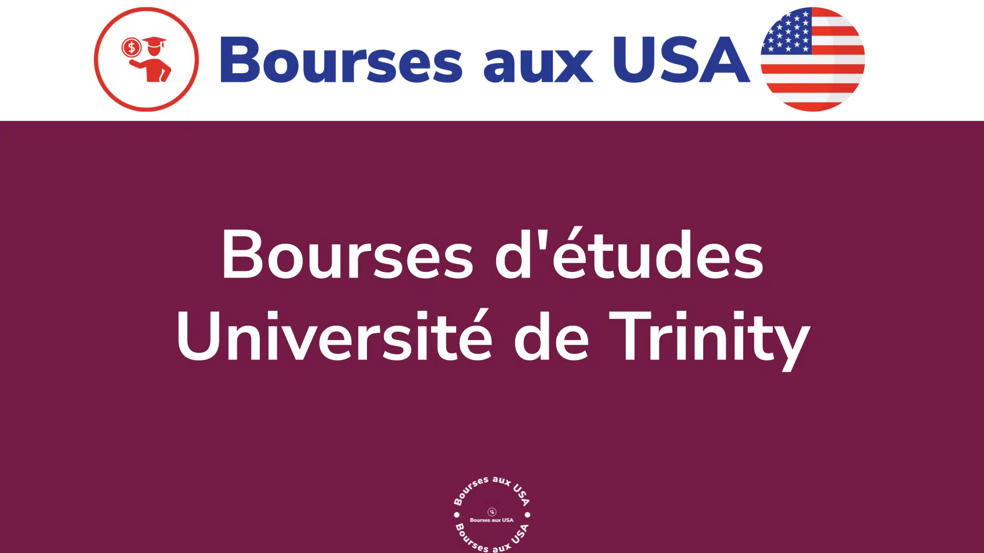 Bourses d'études Université de Trinity