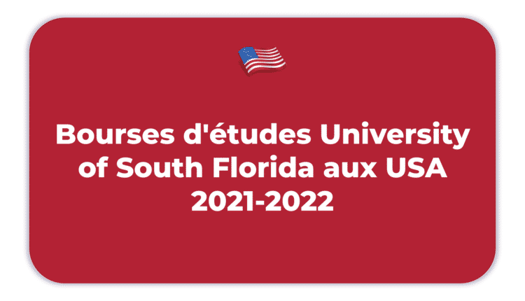 Bourses D Etudes University Of South Florida Aux Usa 2021 2022