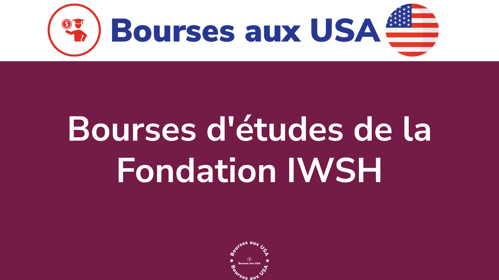 Bourses d'études de la Fondation IWSH