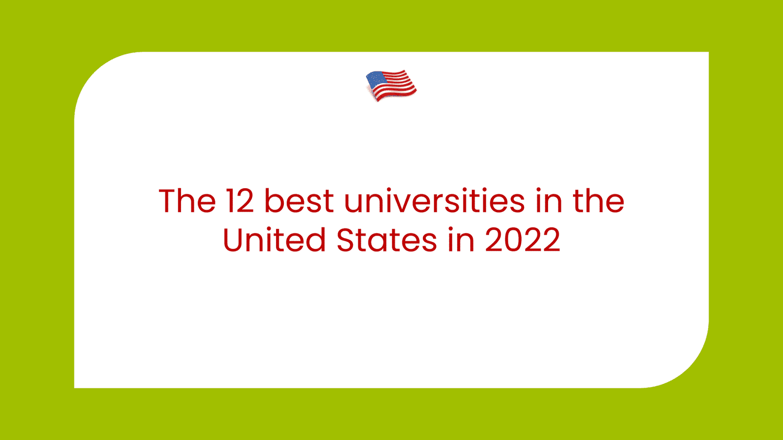The 12 Best Universities In The United States In 2022 