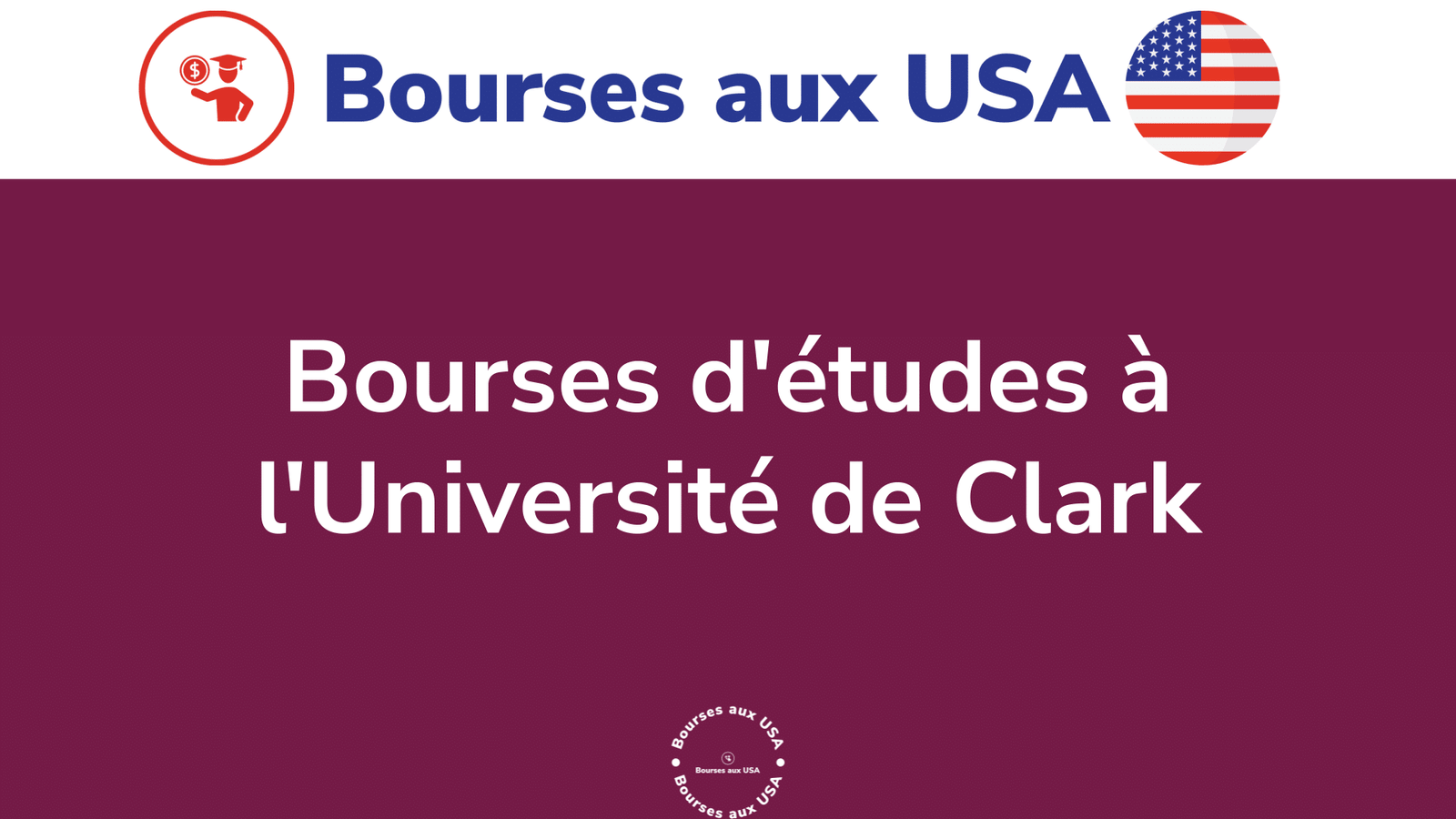 Bourses d'études Université de Clark