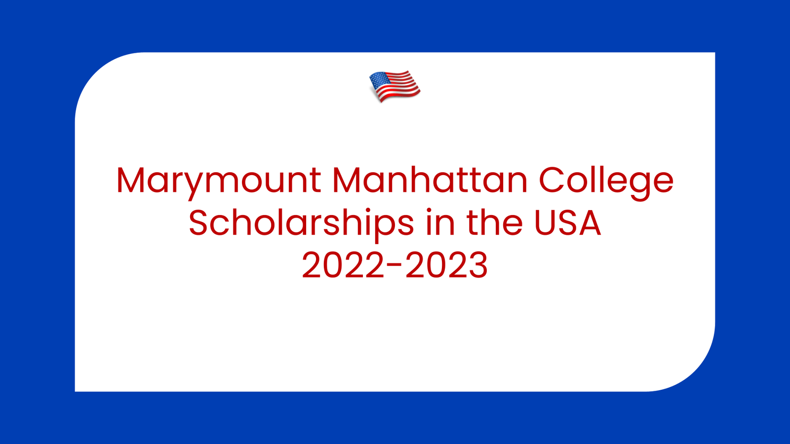 marymount-manhattan-college-scholarships-in-the-usa-2022-2023