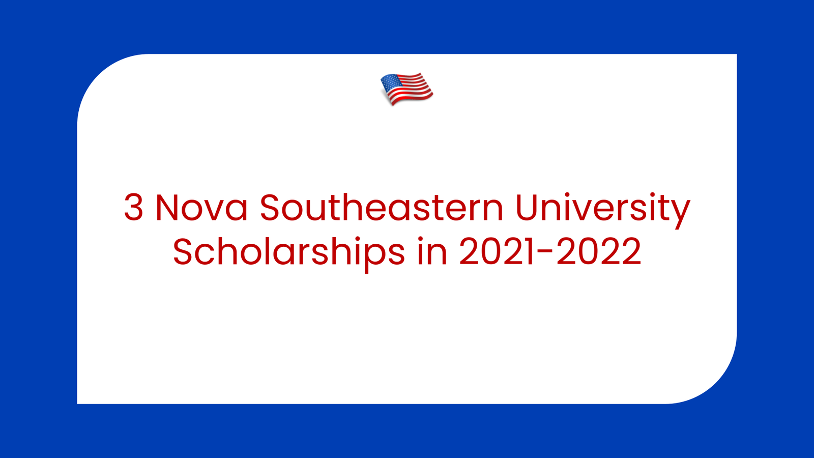 3-nova-southeastern-university-scholarships-in-the-usa-in-2021-2022