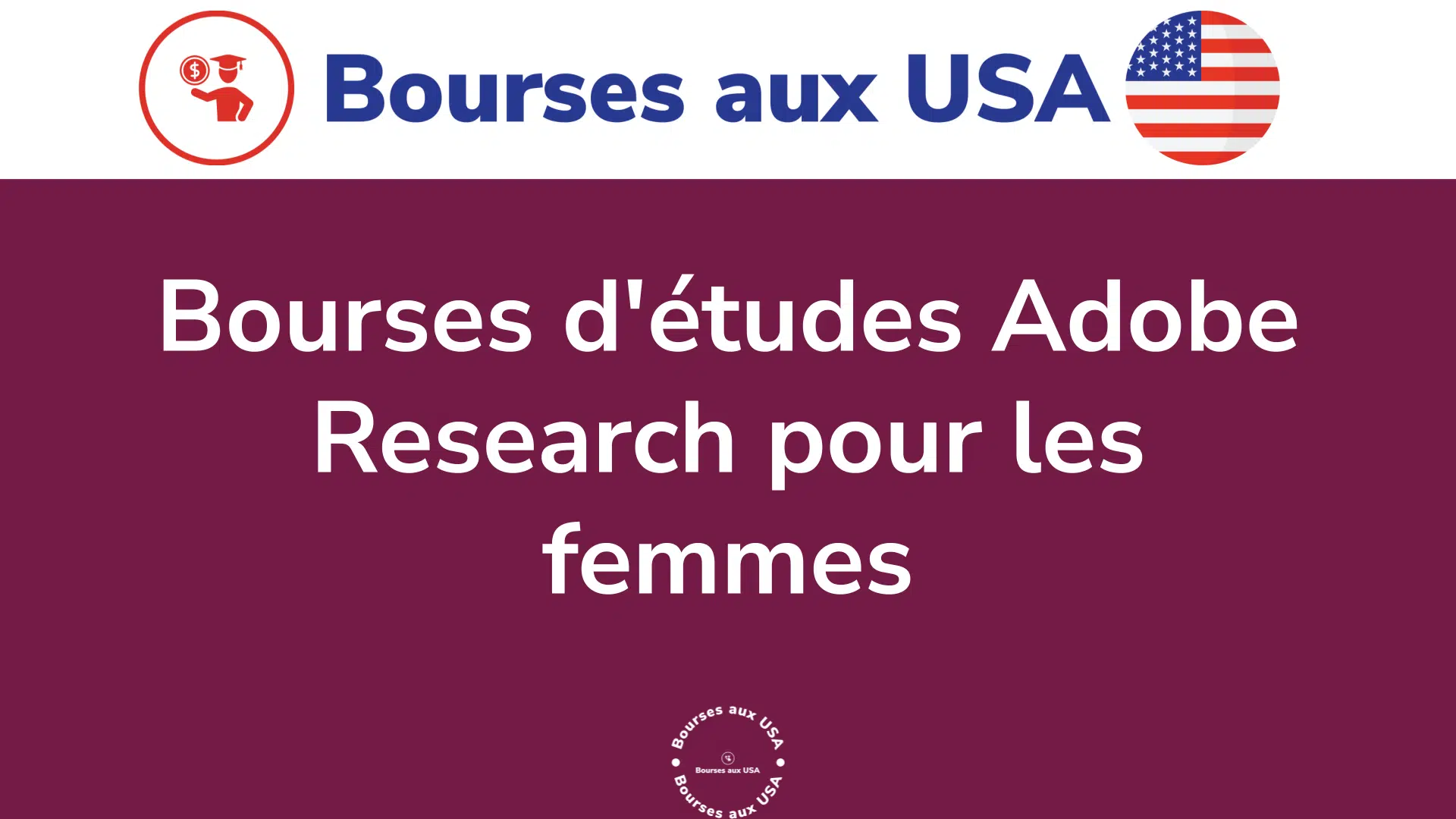 Bourses d'études Adobe Research pour les femmes