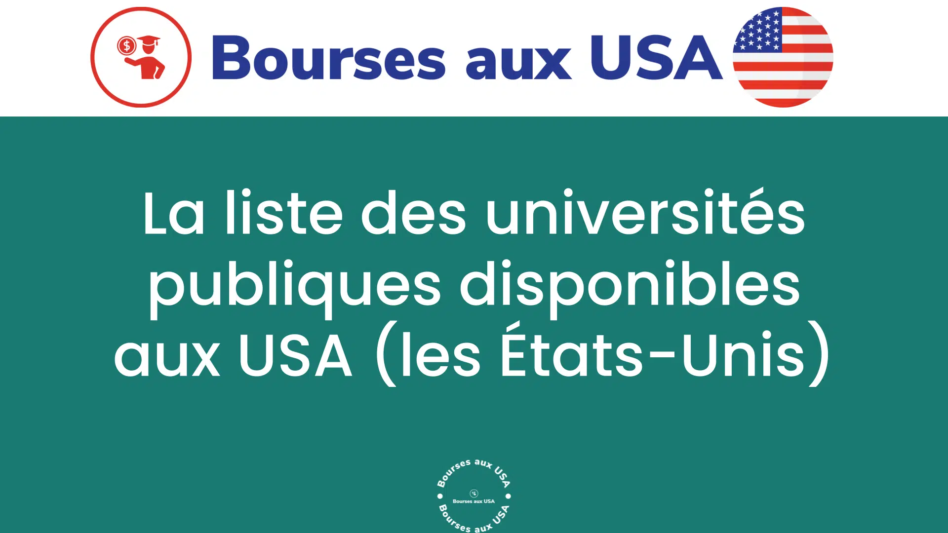 La liste des universités publiques disponibles aux USA (les États-Unis)