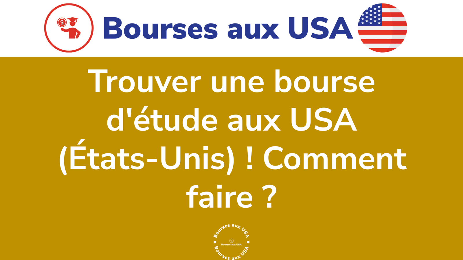 comment avoir une bourse d étude aux usa